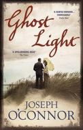 Ghost Light di Joseph O'Connor edito da Vintage Publishing