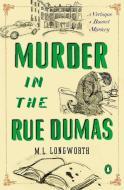 Murder In The Rue Dumas di M. L. Longworth edito da Penguin Putnam Inc