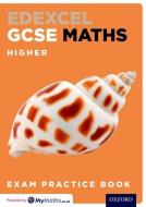 Edexcel GCSE Maths Higher Exam Practice Book di Steve Cavill edito da OUP Oxford