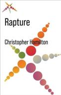 Rapture di Christopher Hamilton edito da Columbia University Press