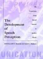 The Development Of Speech Perception di Goodman edito da Mit Press Ltd