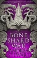 The Bone Shard War di Andrea Stewart edito da ORBIT