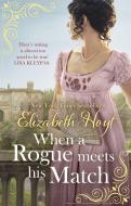 When A Rogue Meets His Match di Elizabeth Hoyt edito da Little, Brown Book Group