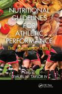 Nutritional Guidelines for Athletic Performance edito da Taylor & Francis Ltd