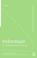 Indonesian: A Comprehensive Grammar di James Neil Sneddon, K. Alexander Adelaar, Dwi Noverini Djenar, Michael C. Ewing edito da Taylor & Francis Ltd