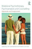 Relational Psychotherapy, Psychoanalysis and Counselling di Del Loewenthal edito da Routledge