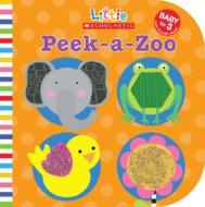 Peek-A-Zoo edito da Scholastic