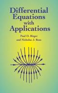 Differential Equations With Applications di Paul D. Ritger edito da Dover Publications Inc.