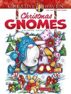 Creative Haven Christmas Gnomes Coloring Book di Teresa Goodridge edito da Dover Publications Inc.