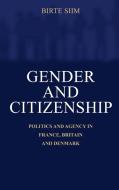 Gender and Citizenship di Birte Siim edito da Cambridge University Press