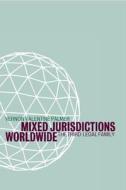 Mixed Jurisdictions Worldwide di Vernon V. Palmer edito da Cambridge University Press