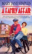 A Family Affair di Mary Jane Staples edito da Transworld Publishers Ltd