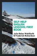 Self-Help English Lessons di Julia Helen Wohlfarth edito da LIGHTNING SOURCE INC