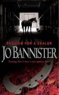 Requiem For A Dealer di Jo Bannister edito da Allison & Busby