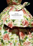 Dior Impressions di Florence Muller, Phillippe Thiebaut edito da Rizzoli International Publications