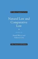 Natural Law and Comparative Law di R WILCOX edito da Wildy, Simmonds and Hill Publishing