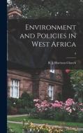 Environment and Policies in West Africa; 0 edito da LIGHTNING SOURCE INC