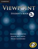 Viewpoint Level 2 Student's Book A di Michael McCarthy, Jeanne McCarten, Helen Sandiford edito da CAMBRIDGE