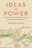 Ideas of Power di Verlan (Stanford University Lewis edito da Cambridge University Press