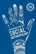 An Introduction to Social Anthropology di Joy Hendry edito da Macmillan Education