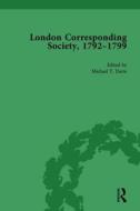 The London Corresponding Society, 1792-1799 Vol 3 di Dr. Michael T. Davis, James Epstein, Jack Fruchtman, Mary Thale edito da Taylor & Francis Ltd