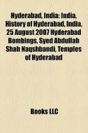 Hyderabad, India: India, History Of Hyde di Books Llc edito da Books LLC, Wiki Series