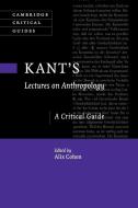 Kant's Lectures on Anthropology edito da Cambridge University Press