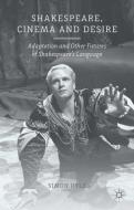 Shakespeare, Cinema and Desire di S. Ryle edito da Palgrave Macmillan UK