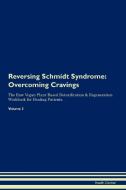 Reversing Schmidt Syndrome di Health Central edito da Raw Power