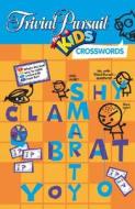 Trivial Pursuit for Kids Crosswords di Trip Payne edito da Sterling Juvenile
