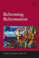 Reforming Reformation edito da Taylor & Francis Ltd
