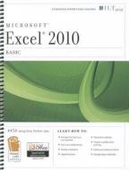 Excel 2010: Basic [With CDROM] edito da Axzo Press