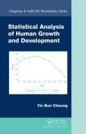 Statistical Analysis of Human Growth and Development di Yin Bun Cheung edito da Taylor & Francis Ltd