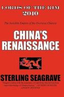 Lords of the Rim 2010: The Invisible Empire of the Overseas Chinese di Sterling Seagrave edito da Createspace