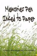 Memories Pen Inked to Paper di Gary Drury Publishing edito da Createspace Independent Publishing Platform