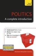 Politics: A Complete Introduction: Teach Yourself di Peter Joyce edito da Hodder & Stoughton