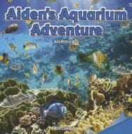 Aiden's Aquarium Adventure: Add Within 20 di Bill Connors edito da Rosen Classroom