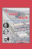 A Look Back at the All-American Soap Box Derby 1946-1959 di Ronald Reed edito da ROSEDOG BOOKS