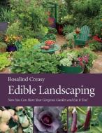 Edible Landscaping di Rosalind Creasy edito da Counterpoint