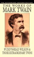 Pudd'nhead Wilson and Those Extraordinary Twins di Mark Twain edito da Wildside Press