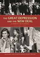 The Great Depression and the New Deal [2 Volumes]: A Thematic Encyclopedia edito da ABC CLIO