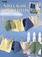 Nifty Knit Dishcloths (Leisure Arts #3122) di Leisure Arts edito da LEISURE ARTS INC