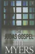 The Judas Gospel di Bill Myers edito da CTR POINT PUB (ME)