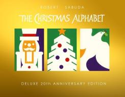 Christmas Alphabet di Sabuda edito da Jumping Jack Press
