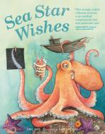 Sea Star Wishes di Eric Ode edito da LITTLE BIGFOOT