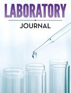 Laboratory Journal di Speedy Publishing Llc edito da Dot EDU