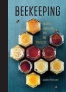 Beekeeping di Joachim Petterson edito da Weldon Owen