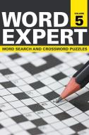 Word Expert Volume 5 di Speedy Publishing Llc edito da Speedy Publishing LLC