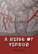 A Reign of Terror di Ntando Gerald edito da Mwanaka Media and Publishing
