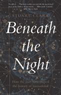 Beneath the Night di Stuart Clark edito da Faber And Faber Ltd.